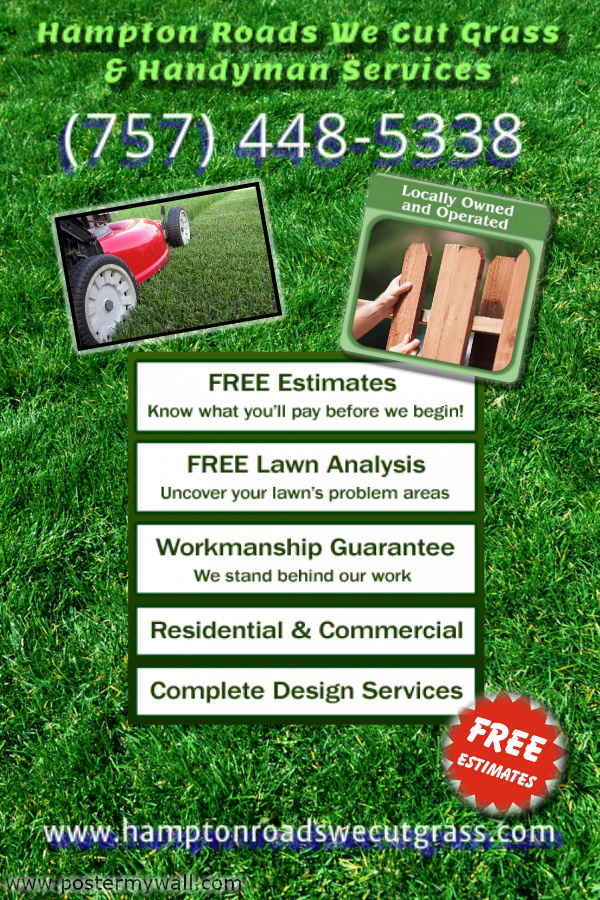 Professional Lawn Care & Handyman Services serving all of Hampton Roads, VA